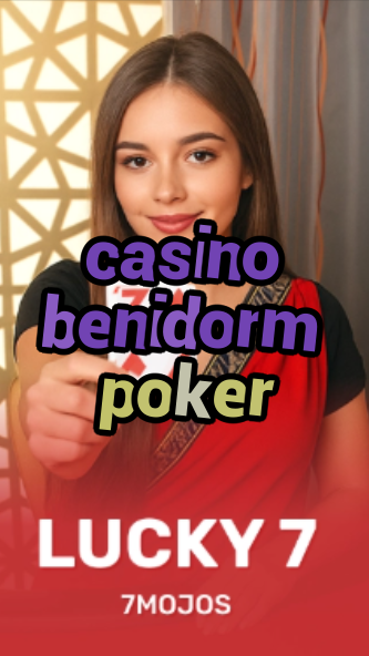 casino benidorm poker-w4cy2mdjlx2bf.com